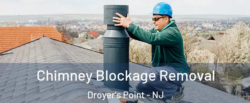 Chimney Blockage Removal Droyer's Point - NJ