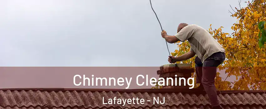 Chimney Cleaning Lafayette - NJ
