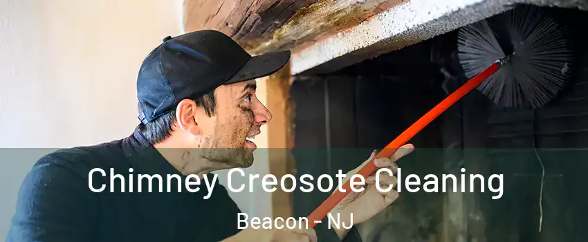 Chimney Creosote Cleaning Beacon - NJ