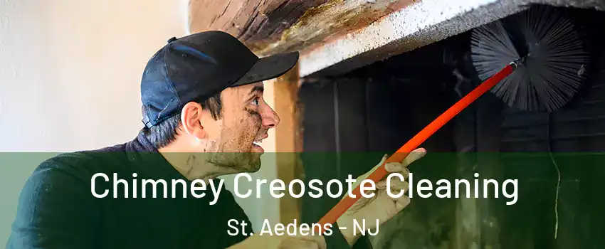 Chimney Creosote Cleaning St. Aedens - NJ