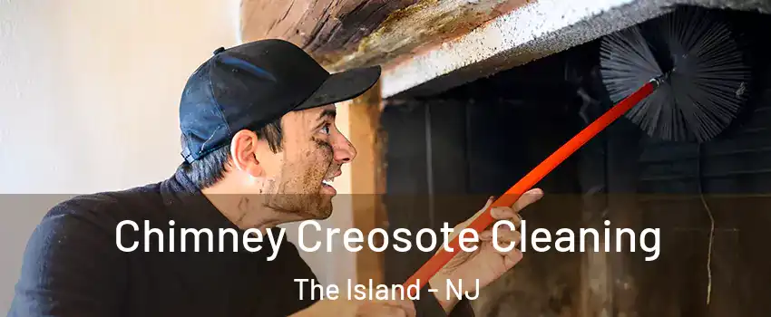 Chimney Creosote Cleaning The Island - NJ