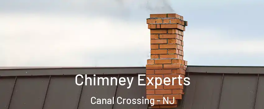 Chimney Experts Canal Crossing - NJ