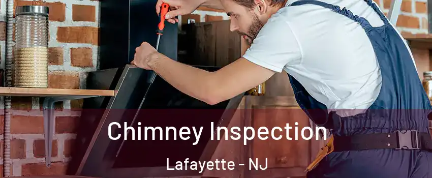Chimney Inspection Lafayette - NJ