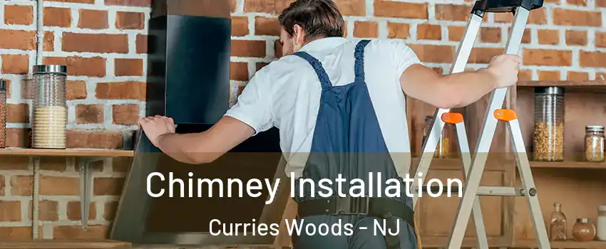 Chimney Installation Curries Woods - NJ