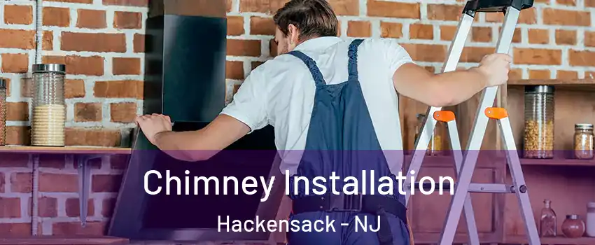 Chimney Installation Hackensack - NJ
