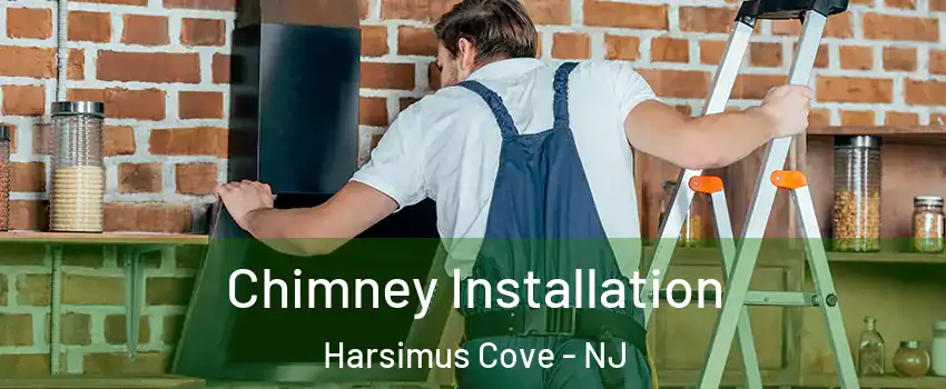 Chimney Installation Harsimus Cove - NJ