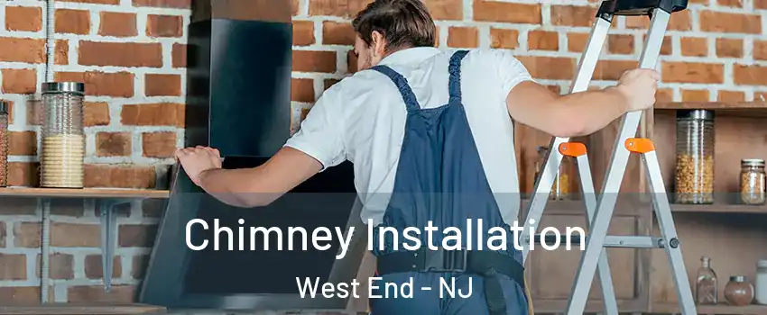 Chimney Installation West End - NJ
