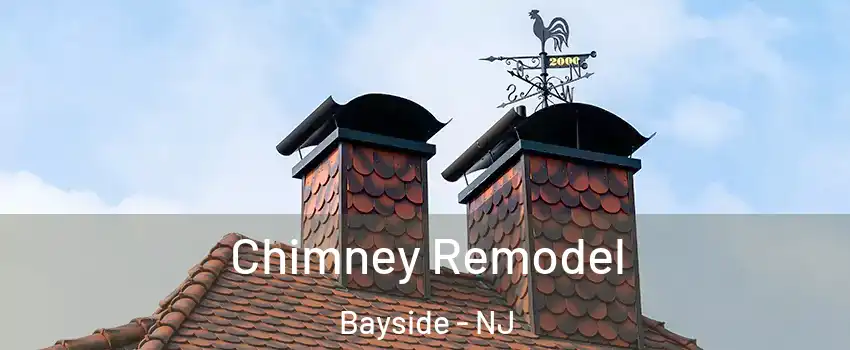 Chimney Remodel Bayside - NJ