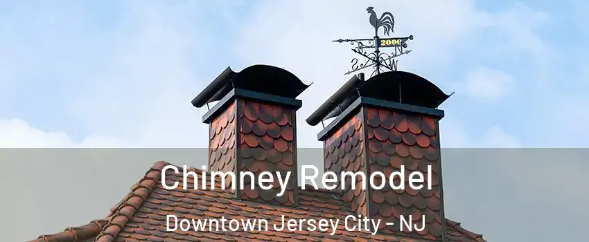 Chimney Remodel Downtown Jersey City - NJ