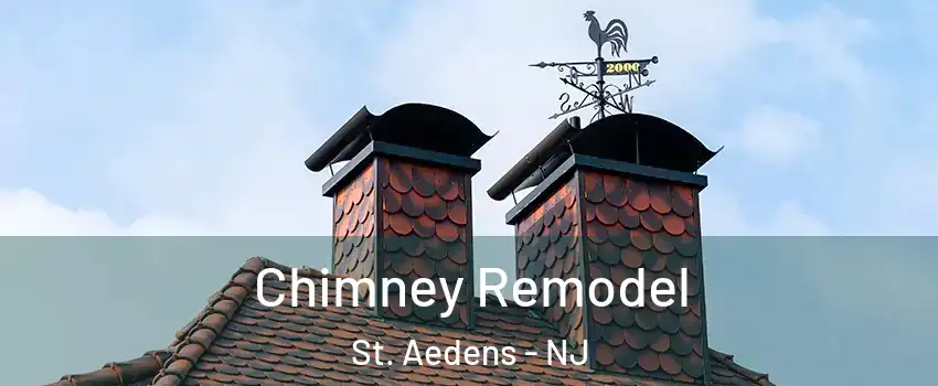 Chimney Remodel St. Aedens - NJ