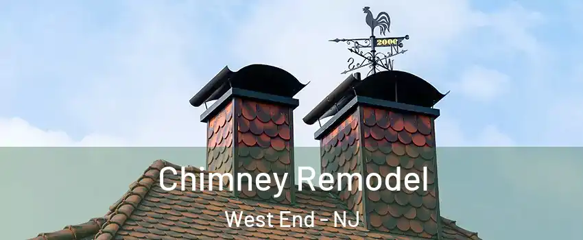 Chimney Remodel West End - NJ