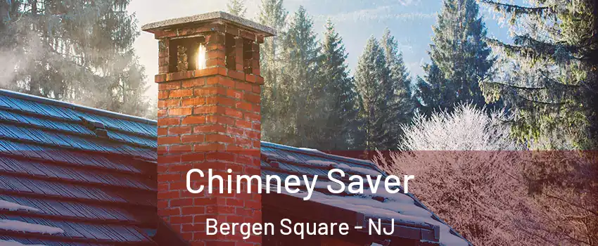 Chimney Saver Bergen Square - NJ