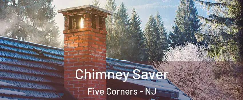 Chimney Saver Five Corners - NJ