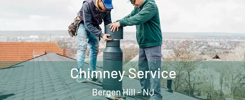Chimney Service Bergen Hill - NJ