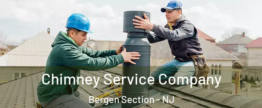 Chimney Service Company Bergen Section - NJ