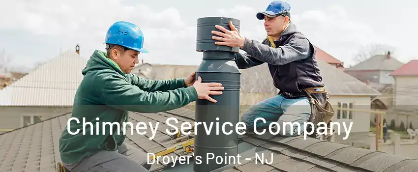 Chimney Service Company Droyer's Point - NJ