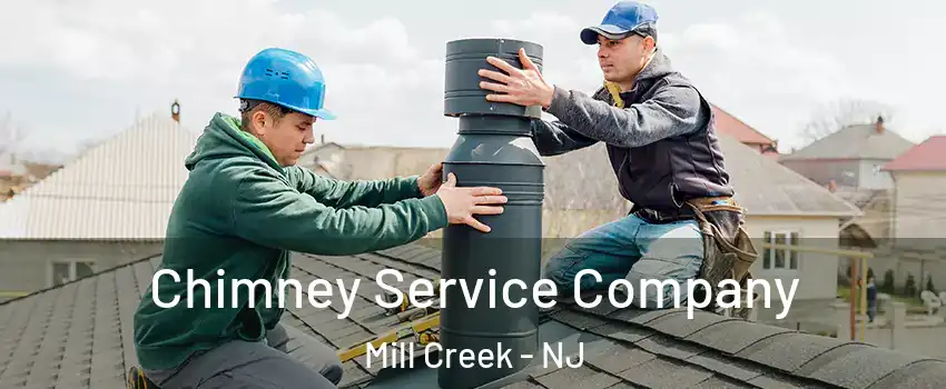Chimney Service Company Mill Creek - NJ