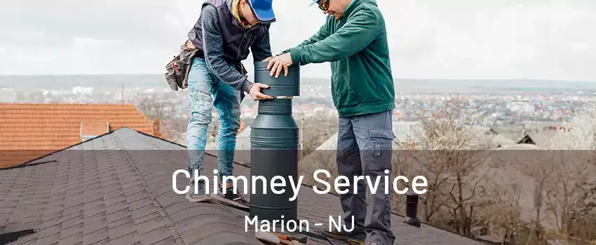 Chimney Service Marion - NJ