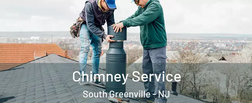 Chimney Service South Greenville - NJ