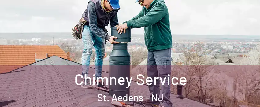 Chimney Service St. Aedens - NJ