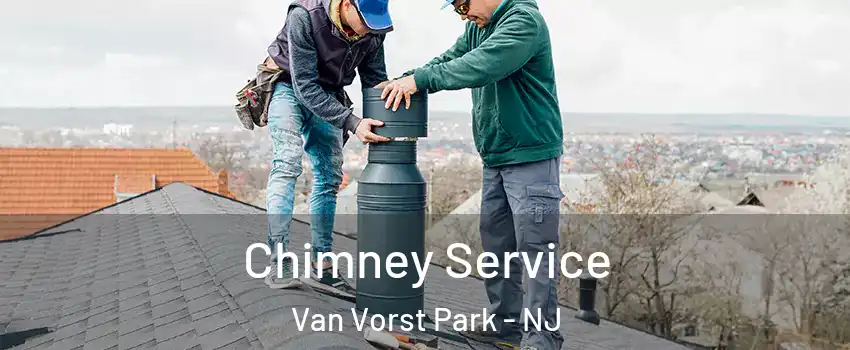 Chimney Service Van Vorst Park - NJ