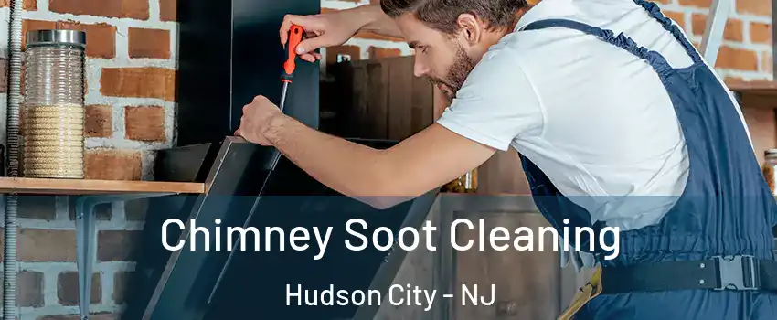 Chimney Soot Cleaning Hudson City - NJ