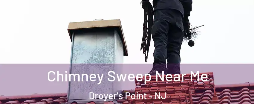 Chimney Sweep Near Me Droyer's Point - NJ