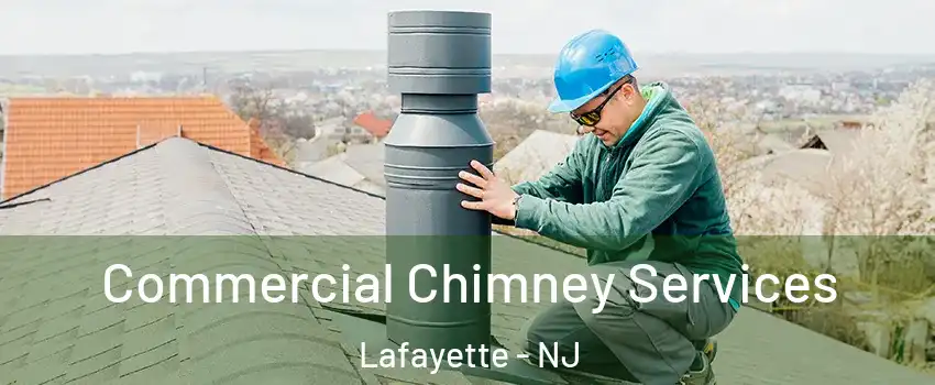 Commercial Chimney Services Lafayette - NJ