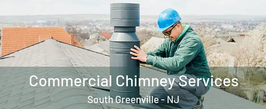 Commercial Chimney Services South Greenville - NJ