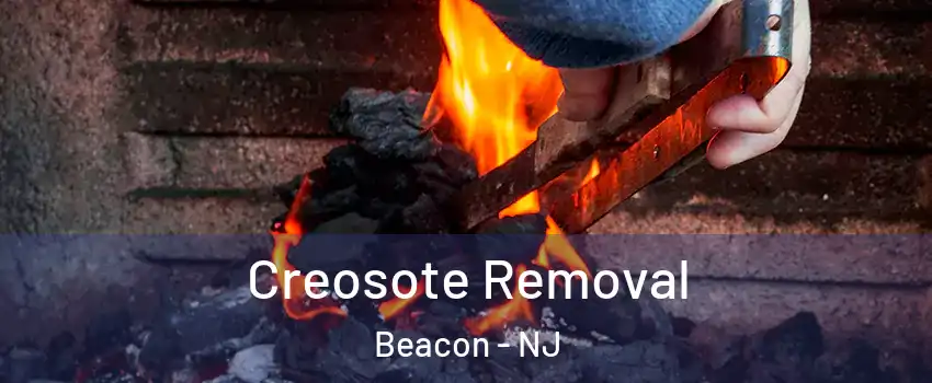 Creosote Removal Beacon - NJ