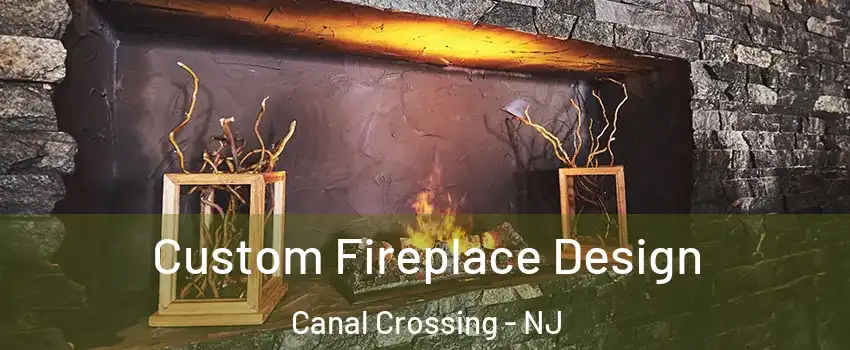 Custom Fireplace Design Canal Crossing - NJ