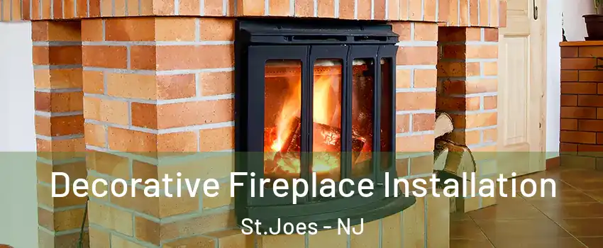 Decorative Fireplace Installation St.Joes - NJ