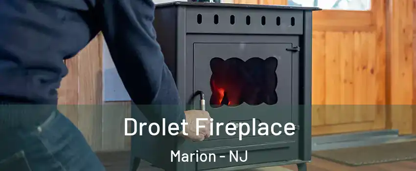 Drolet Fireplace Marion - NJ