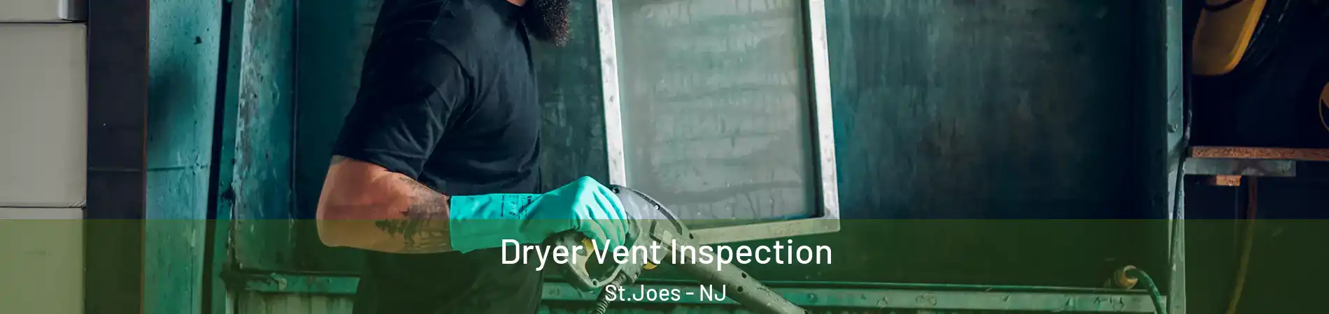 Dryer Vent Inspection St.Joes - NJ