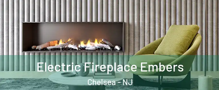 Electric Fireplace Embers Chelsea - NJ