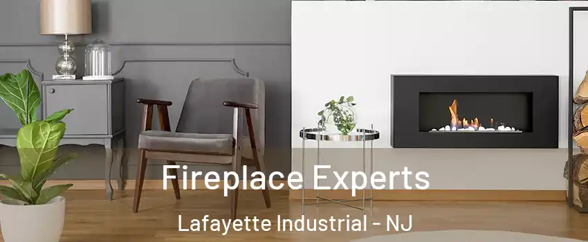 Fireplace Experts Lafayette Industrial - NJ