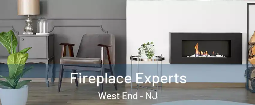 Fireplace Experts West End - NJ