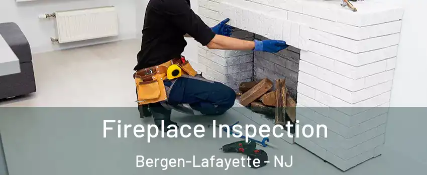 Fireplace Inspection Bergen-Lafayette - NJ