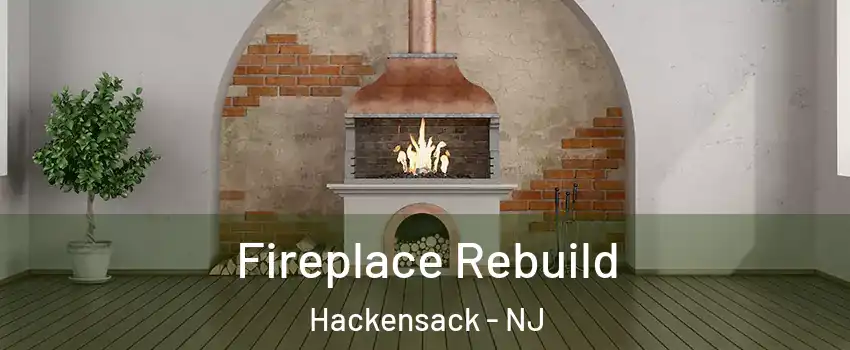 Fireplace Rebuild Hackensack - NJ
