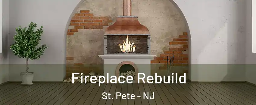 Fireplace Rebuild St. Pete - NJ