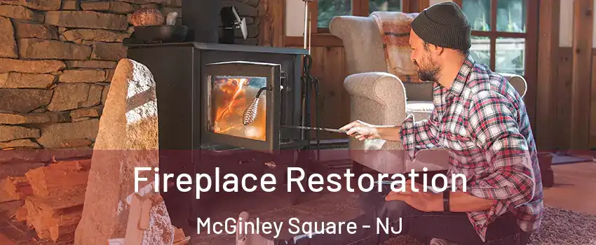 Fireplace Restoration McGinley Square - NJ