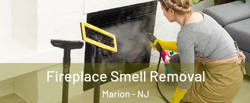 Fireplace Smell Removal Marion - NJ
