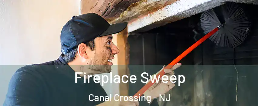 Fireplace Sweep Canal Crossing - NJ