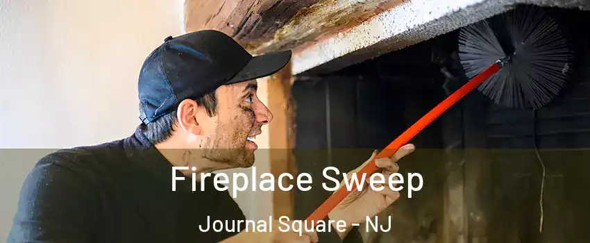 Fireplace Sweep Journal Square - NJ