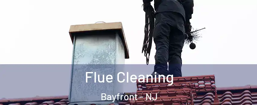 Flue Cleaning Bayfront - NJ