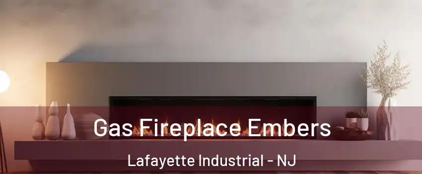 Gas Fireplace Embers Lafayette Industrial - NJ