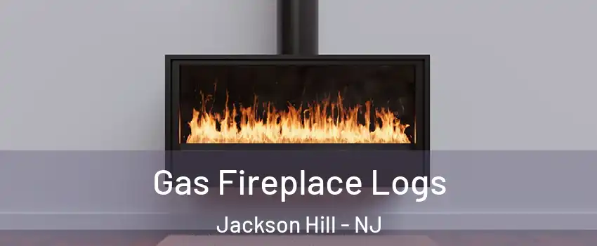 Gas Fireplace Logs Jackson Hill - NJ
