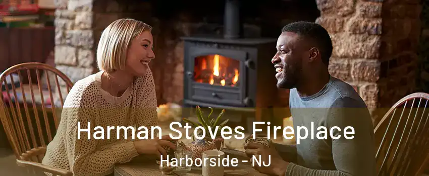 Harman Stoves Fireplace Harborside - NJ