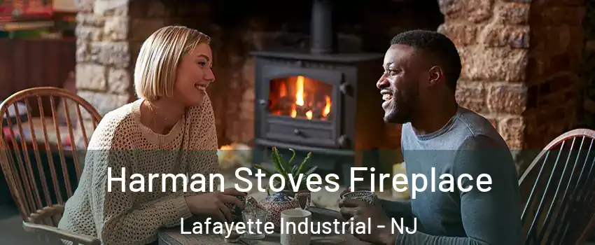 Harman Stoves Fireplace Lafayette Industrial - NJ