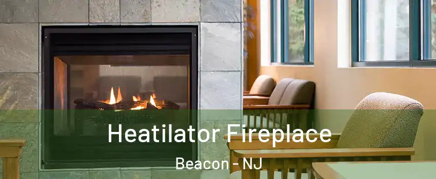 Heatilator Fireplace Beacon - NJ